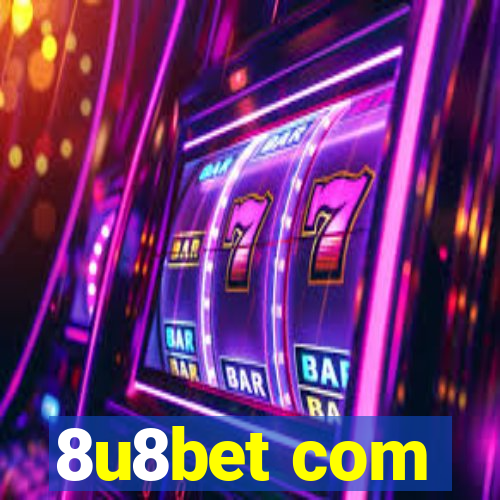 8u8bet com